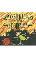 Darlene Halloween and the Great Chicago Fire