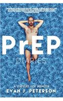 The Prep Diaries: A Safe(r) Sex Memoir