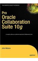 Pro Oracle Collaboration Suite 10g