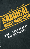 Radical Money Manifesto