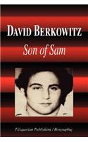 David Berkowitz - Son of Sam (Biography)