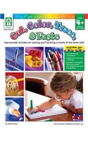 Cut, Color, Trace, & Paste: Reproducible Activities for Learning and Practicing a Variety of Fine Motor Skills