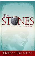 The Stones: A Novel of the Life of King David