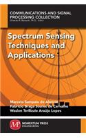 Spectrum Sensing Techniques and Applications