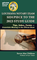 Louisiana Notary Exam Sidepiece to the 2023 Study Guide