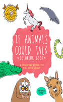 If Animals Could Talk