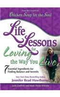 Life Lessons for Loving the Way You Live