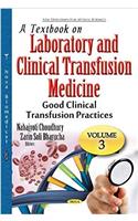 Textbook on Laboratory & Clinical Transfusion Medicine