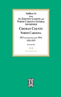 Abstracts from the Edenton Gazette and North Carolina General Advertiser, Chowan County, North Carolina, 1813 and extant issues from 1814, 1816-1819. (Volume #3)