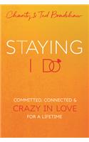 Staying I Do