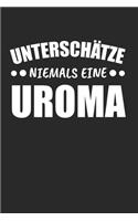 Unterschätze NIemals Eine Uroma: Uroma 2020 & Werdende Uroma Notizbuch 6'x9' Liniert Geschenk für Urgroßeltern & Urgroßmutter