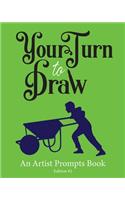 Your Turn to Draw