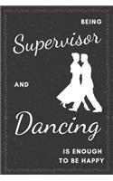 Supervisor & Dancing Notebook