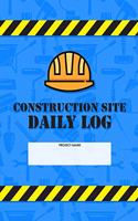 Construction Site Daily Log