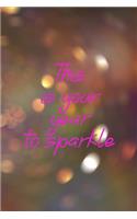 This Is Your Year To Sparkle