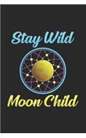 Stay Wild moon child: 6x9 Dreamcatcher - blank with numbers paper - notebook - notes