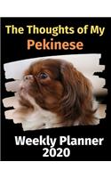 The Thoughts of My Pekinese: Weekly Planner 2020
