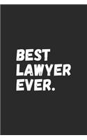 Best Lawyer Ever: Lawyer Notebook