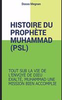 Histoire Complete Du Prophete Muhammed (Psl)