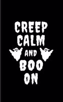 Creep Calm and Boo On: Cute Boo 2020 Planner - Weekly & Monthly Pocket Calendar - 6x9 Softcover Organizer - For Pun & Horror Movie Lover Fans
