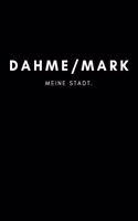 Dahme/Mark: Notizbuch 120 Seiten DIN A5 (6x9 Zoll) Punktraster, Punktiert, Dotted Notizen, Termine, Ideen, Skizzen, Planer, Tagebuch, Organisation Deine Stadt, 