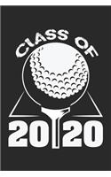 Class of 2020: Golf Player Graduation Sport Hobby Notebook 6x9 Inches 120 dotted pages for notes, drawings, formulas - Organizer writing book planner diary