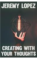 Creating with Your Thoughts