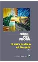 Va Nho Em Nhieu, CA Luc Quen