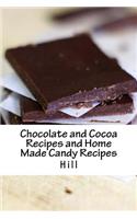 Chocolate and Cocoa Recipes and Home Made Candy Recipes