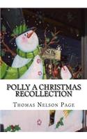Polly A Christmas Recollection