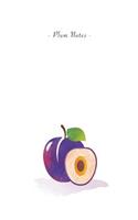 Plum Notes