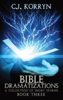 Bible Dramatizations Book 3