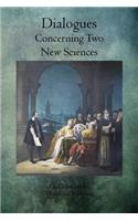 Dialogues Concerning Two New Sciences