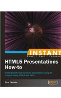 Instant HTML5 Presentations How-to