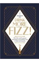 Drink More Fizz!