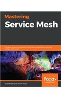 Mastering Service Mesh