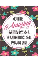 One Amazing Medical Surgical Nurse