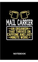 Mail Carrier - Notebook: Lined notebook for mail carriers to track all informations of daily work life for men and women