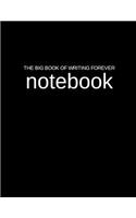 The Big Book of Writing Forever Notebook: An Extra Large 500 Page Blank Lined Journal and Diary for Daily Use
