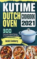 KUTIME Dutch Oven Cookbook 2021