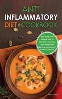 Anti-Inflammatory Diet Cookbook