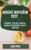 Akdenİz MutfaĞim 2022