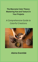 Macrame Color Theory