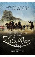 Who's Who in the Anglo Zulu War 1879