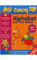 Coming Top: Alphabet and First Words - Ages 5-6