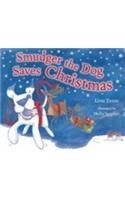 Smudger the Dog Saves Christmas