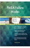 FMEA Failure Modes A Complete Guide - 2020 Edition