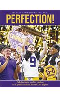 Perfection! Celebrating a National Championship for the Lsu Tigers