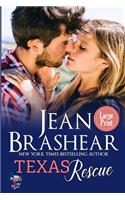Texas Rescue (Large Print Edition)