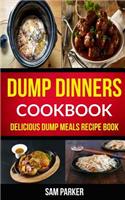 Dump Dinners Cookbook